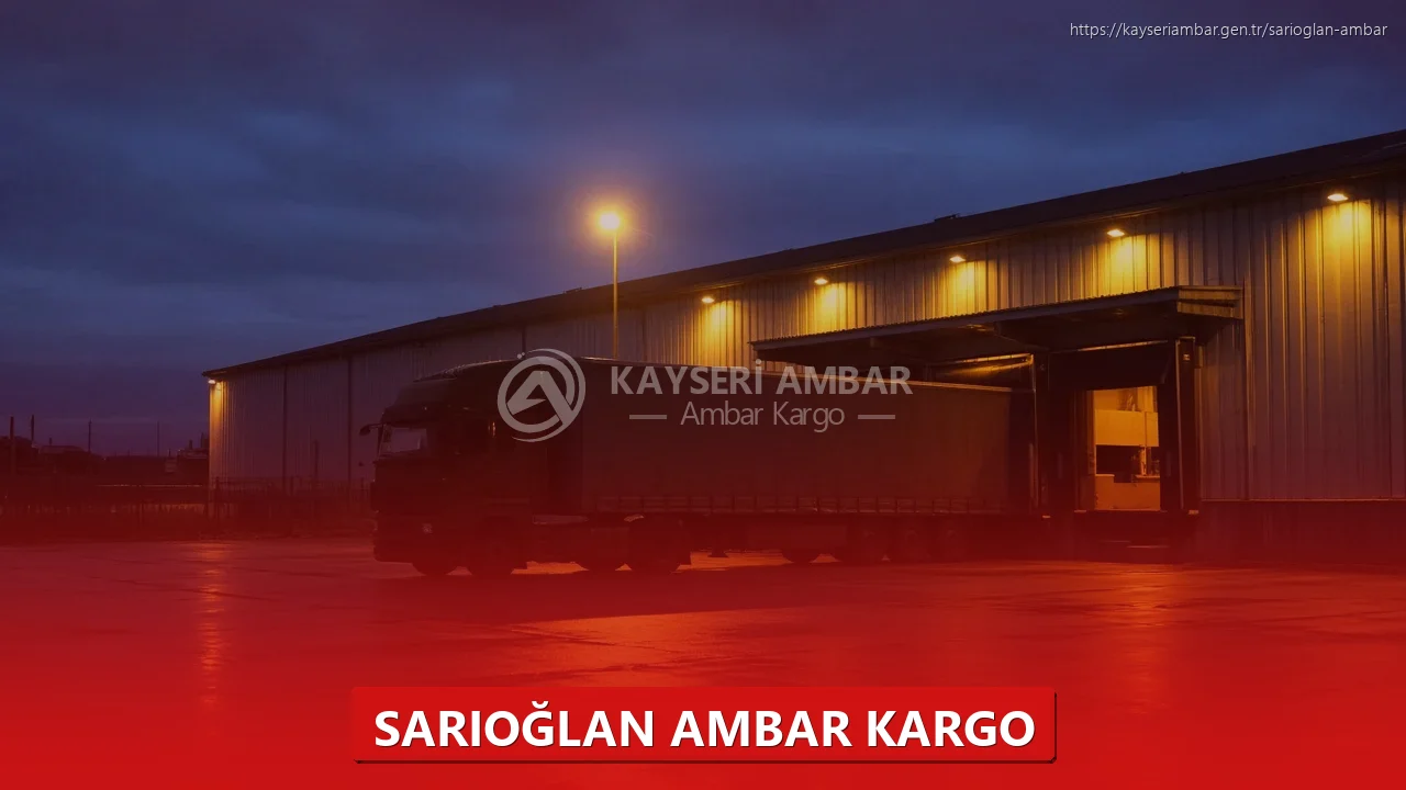 Sarıoğlan Ambar Kargo