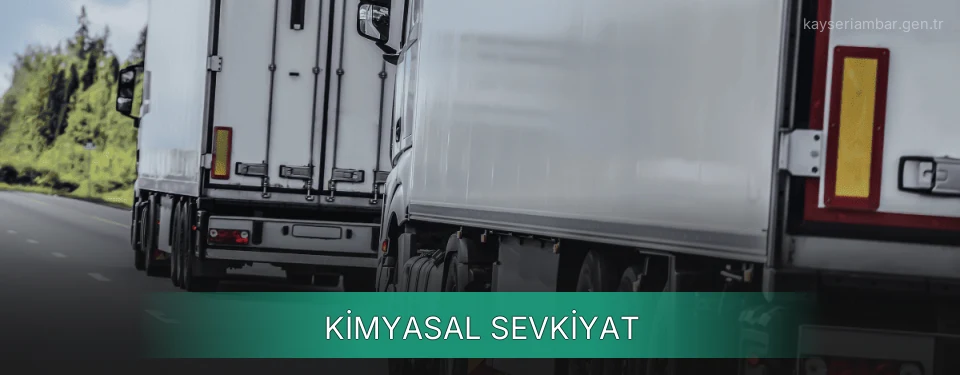 Kayseri Kimyasal Sevkiyat Ambar Firmaları Kayseri Kimyasal Sevkiyat Ambar Firmaları