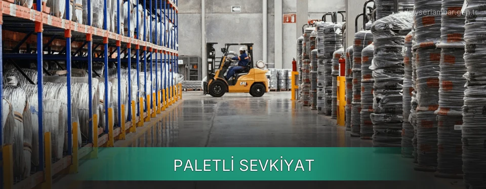 Kayseri Paletli Sevkiyat Ambar Firmaları Kayseri Paletli Sevkiyat Ambar Firmaları