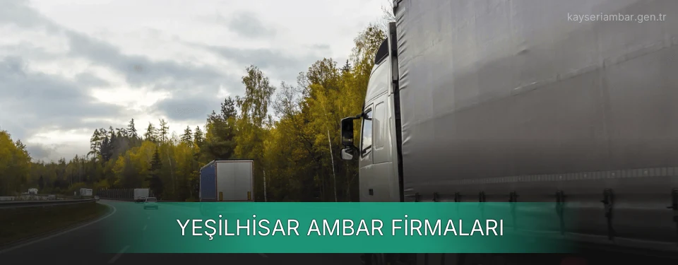 Yeşilhisar Ambar Taşımacılık